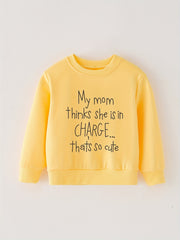Mom In Charge Letter Print Baby Sweatshirt