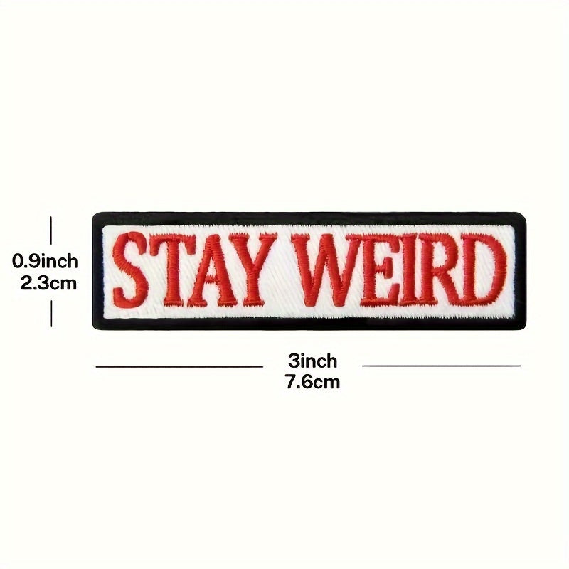 Stay Weird Morale Patches For Caps Uniforms Vests Backpacks