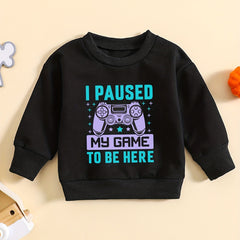 I PAUSED MY GAME TO BE HERE Letter Print Boys Casual Sweatshirt