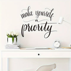 Make Yourself a Priority Wall Decals Art Quote for Bedroom Living Room