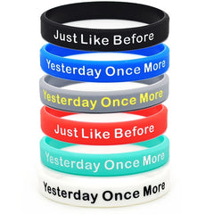 Yesterday Once More Slogan Silicone Bracelet
