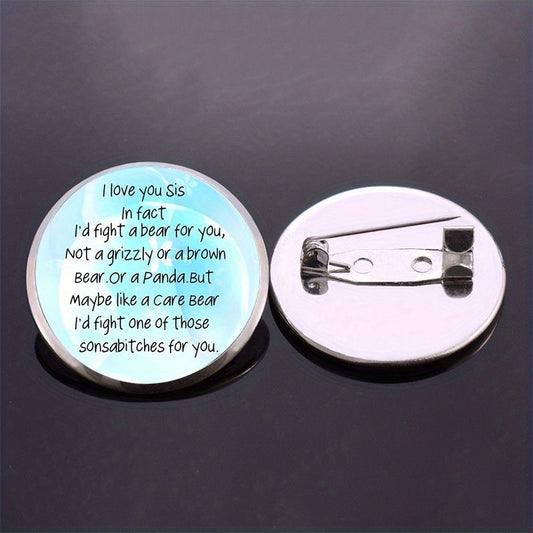 Sister Birthday Gift Funny Brooch Bagpack Hat Clothing Jewelry