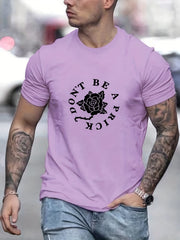 Men's Don't Be A Prick Casual Letter Print T-shirt
