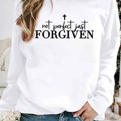 Not Perfect Just Forgiven Sweatshirt Long Sleeve Crew Neck Casual