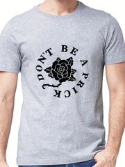 Men's Don't Be A Prick Casual Letter Print T-shirt
