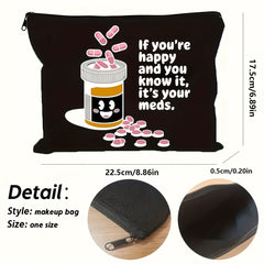 Preppy Style Canvas Pill Organizer Bag If You're Happy It's Your Meds