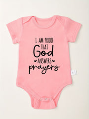 Baby I'm Proof That God Answers Prayers Short Sleeve Onesie