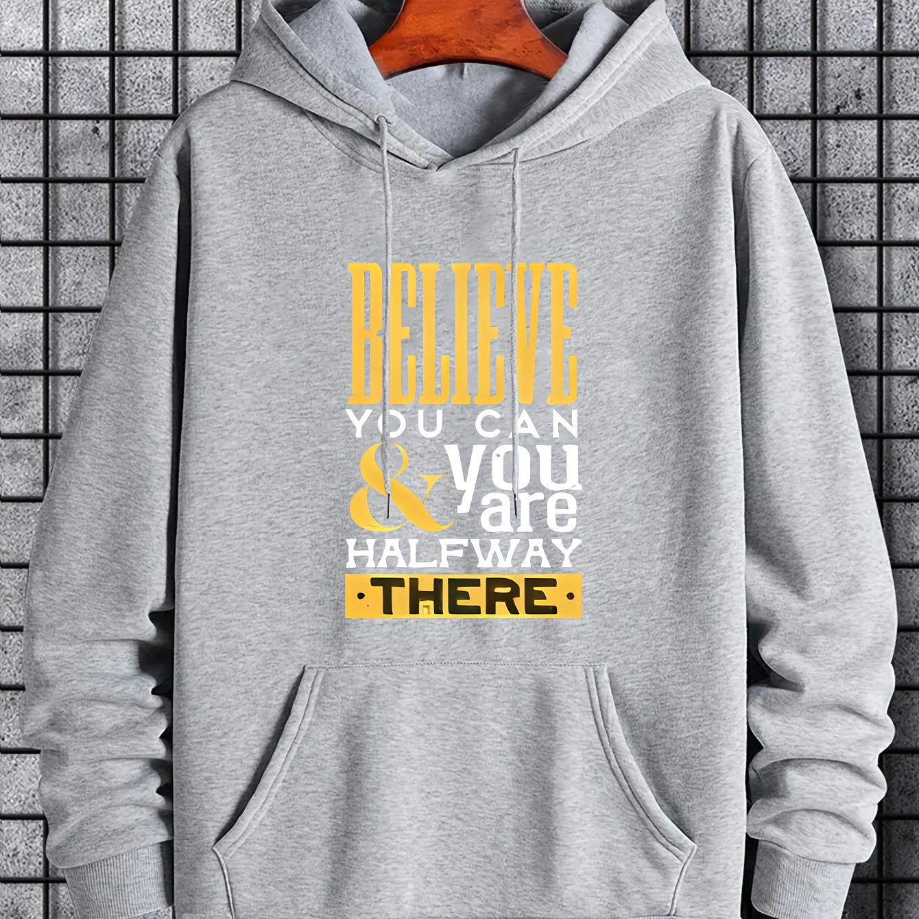 Believe You Can & You Are Halfway There Men's Hoodie
