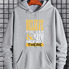 Believe You Can & You Are Halfway There Men's Hoodie