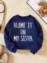 Girls' Sweatshirt Top - Blame It On My Sister Print