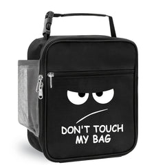 Don't Touch Me Insulated Lunch Bag Portable Thermal Picnic Tote Bag