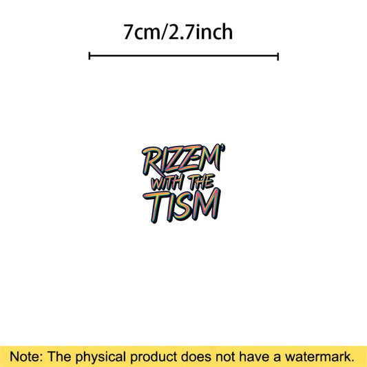 Rizz M' with the Tism Sticker Vibrant Rainbow Text Funny Autism Car Sticker