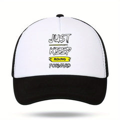Unisex Sunshade Breathable Baseball Cap Just Keep Moving Forward Embroidery