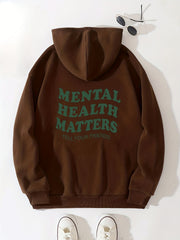 Mental Health Matters Print Hoodie Casual Sweatshirt for Winter & Fall