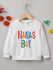 NANA'S BOY Letter Print Boys Casual Sweatshirt Long Sleeve Crew Neck Tops