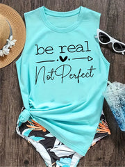 Be Real Letter Print Tank Top Casual Scoop Neck Sleeveless Tank Top