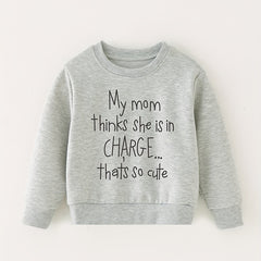 Mom In Charge Letter Print Baby Sweatshirt