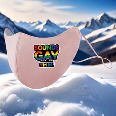 Fleece Lined 'Sounds Gay I'm In' Face Mask Men