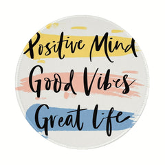 Positive Mind Font Pattern Round Mouse Pad Home Office Rubber Sliding Mouse Pad
