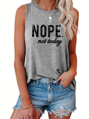 Nope Not Today Print Tank Top Sleeveless Crew Neck Casual Top