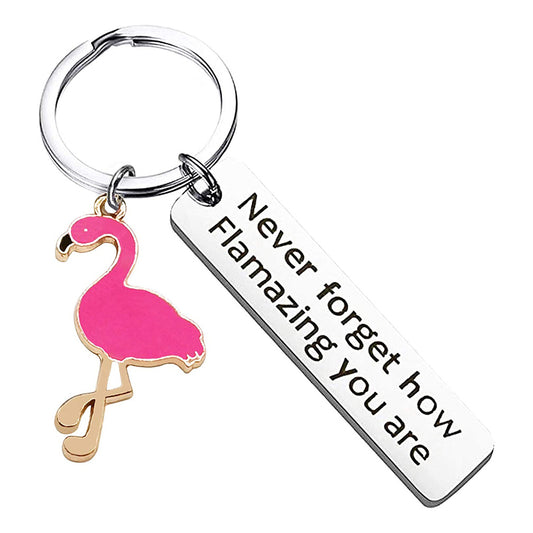 Motivational Flamingo Keychain Never Forget How Flamazing You Are