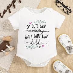 Baby Casual Onesie I'm Like Mommy But I Fart Like Daddy