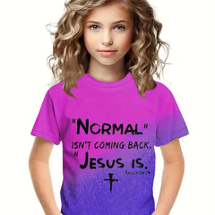 NORMAL ISN'T COMING BACK Print Short Sleeve T shirt Girls Gradient Pullover Tops