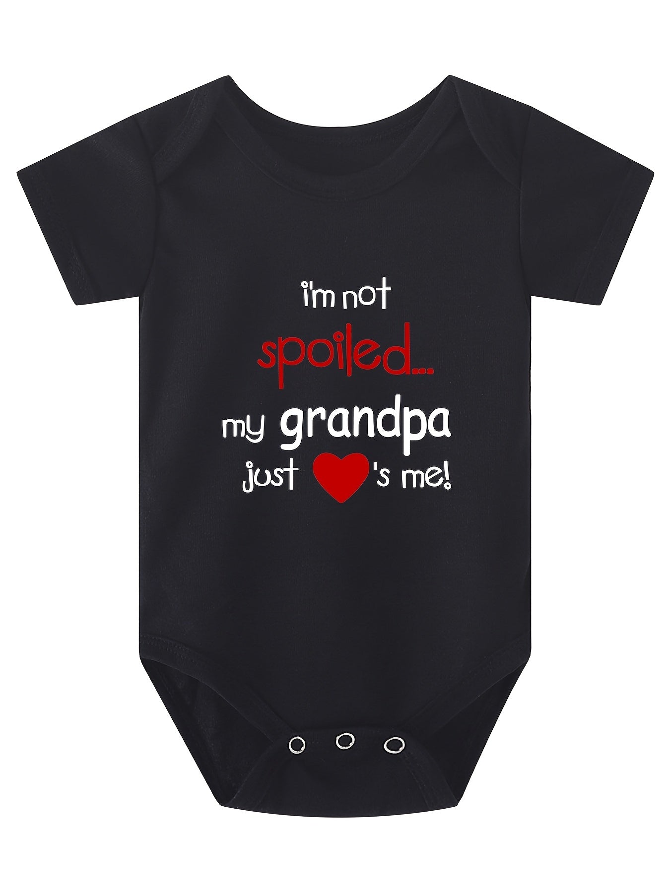 Casual I'm Not Spoiled My Grandpa Just Love Me Onesie for Baby Boys and Girls