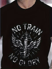 NO TRAIN NO GLORY Pattern Print Men's Short Sleeve Comfy T shirt