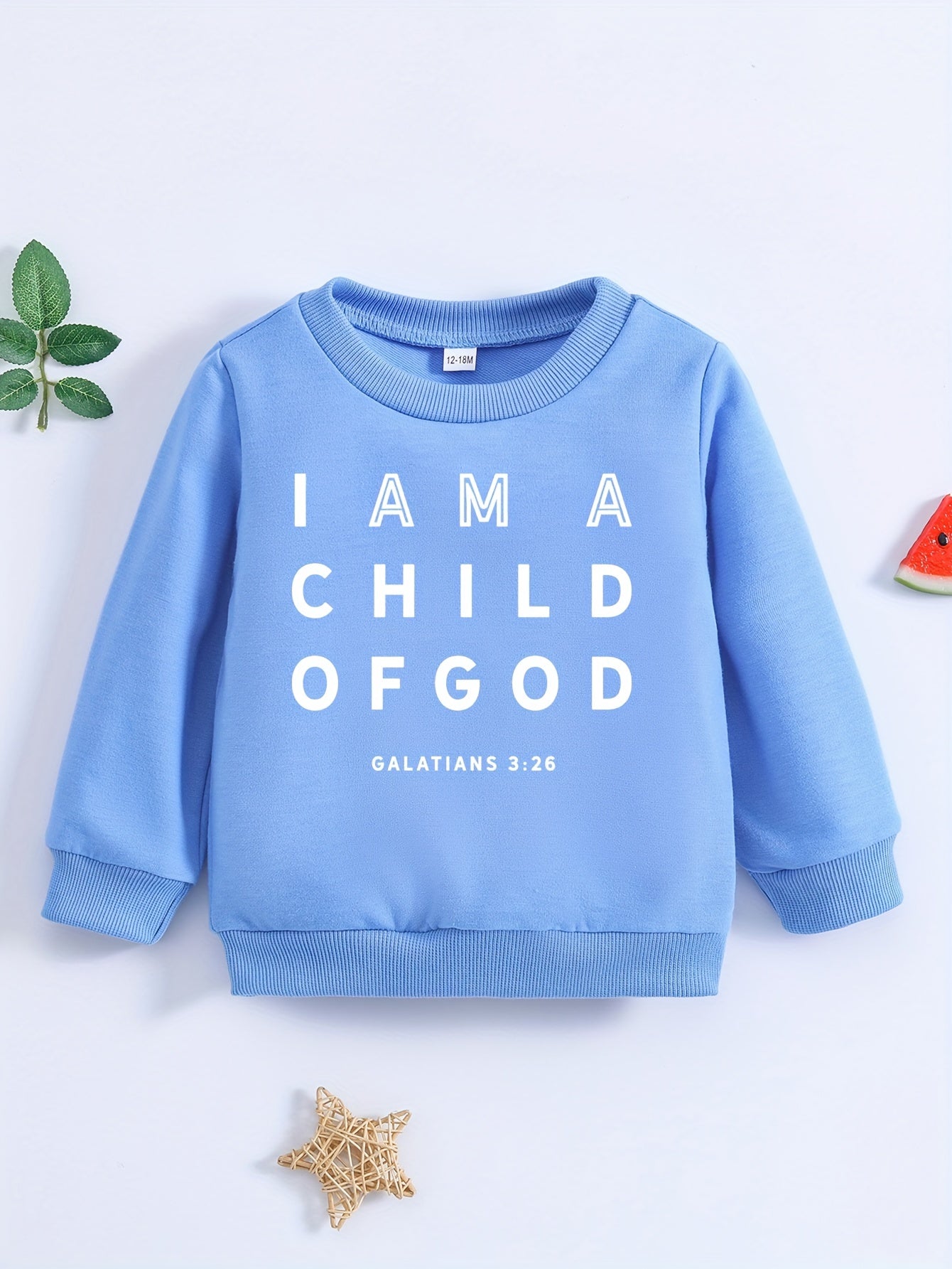 Cute Toddler Sweatshirt I AM A CHILD OF GOD Print