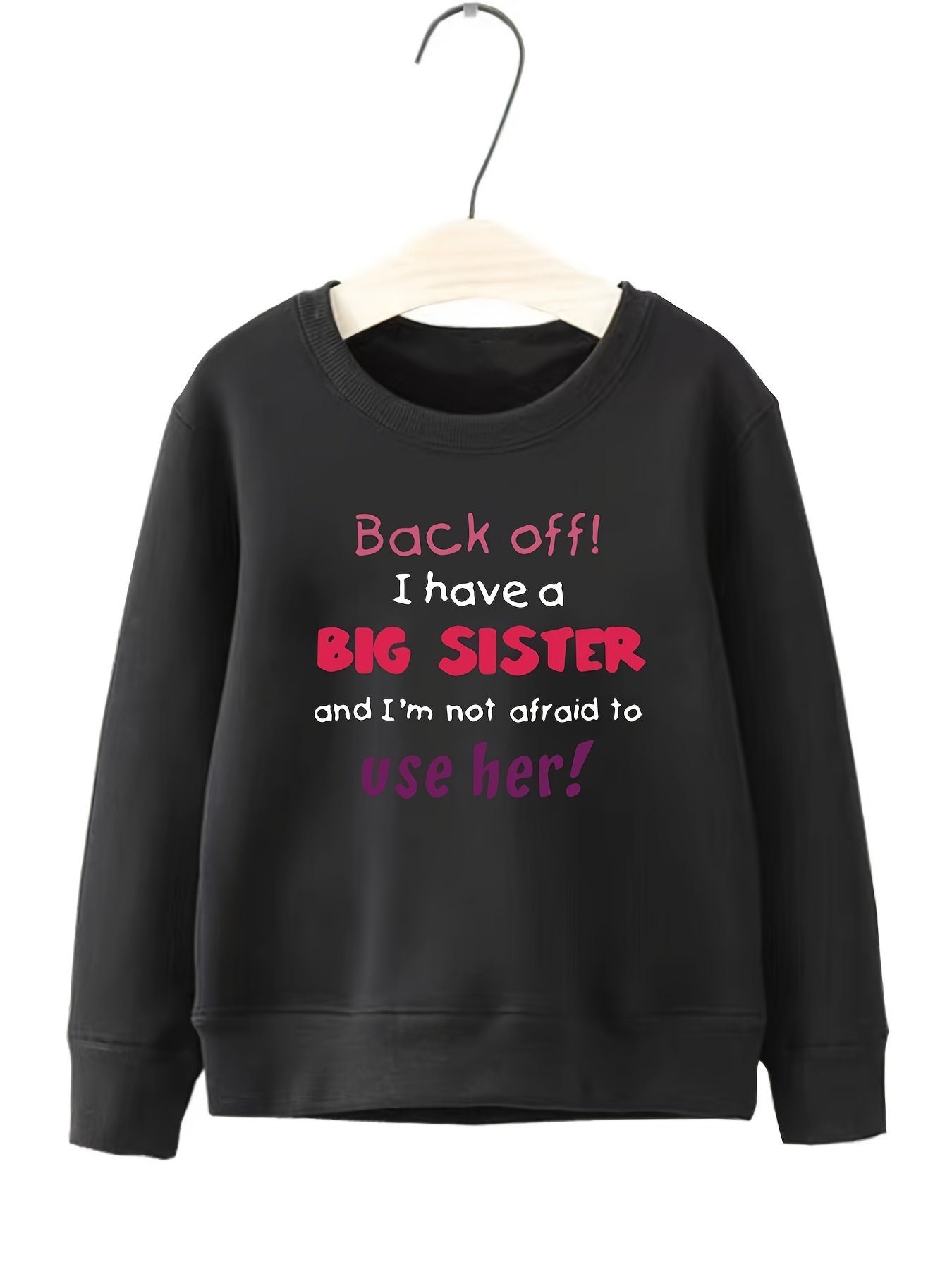 Girls Big Sister Print Long Sleeve Sweatshirt Top Pullovers