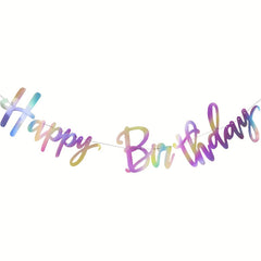 Iridescent Happy Birthday Banner Garland Bunting Banner
