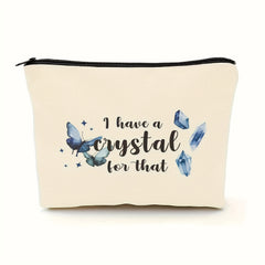 Crystal Lover Gift Makeup Bag - I Have a Crystal For That