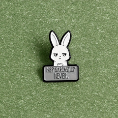 SARCASTIC NEVER Rabbit Enamel Brooch