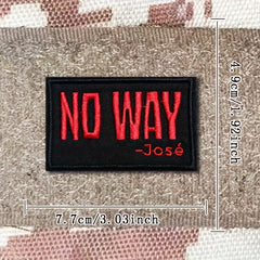 No Way Morale Patches w/ Hook & Loop for Caps Vests Backpacks