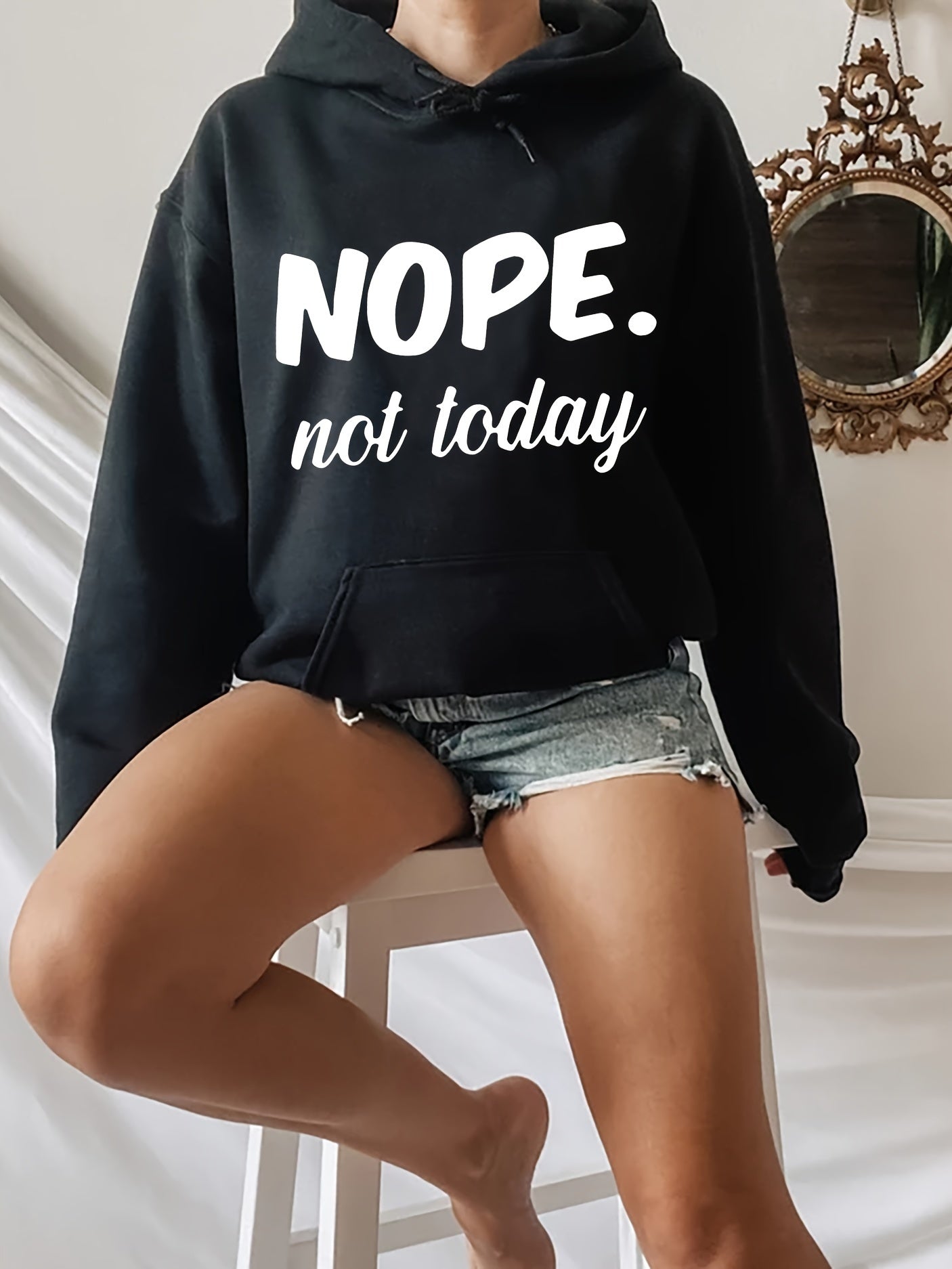 Nope Not Today Print Hoodies Long Sleeve Drawstring Casual Sweatshirt