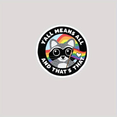 10pcs Y'all Means All Sticker Pride Car Sticker LGBTQA Equality Car Decal