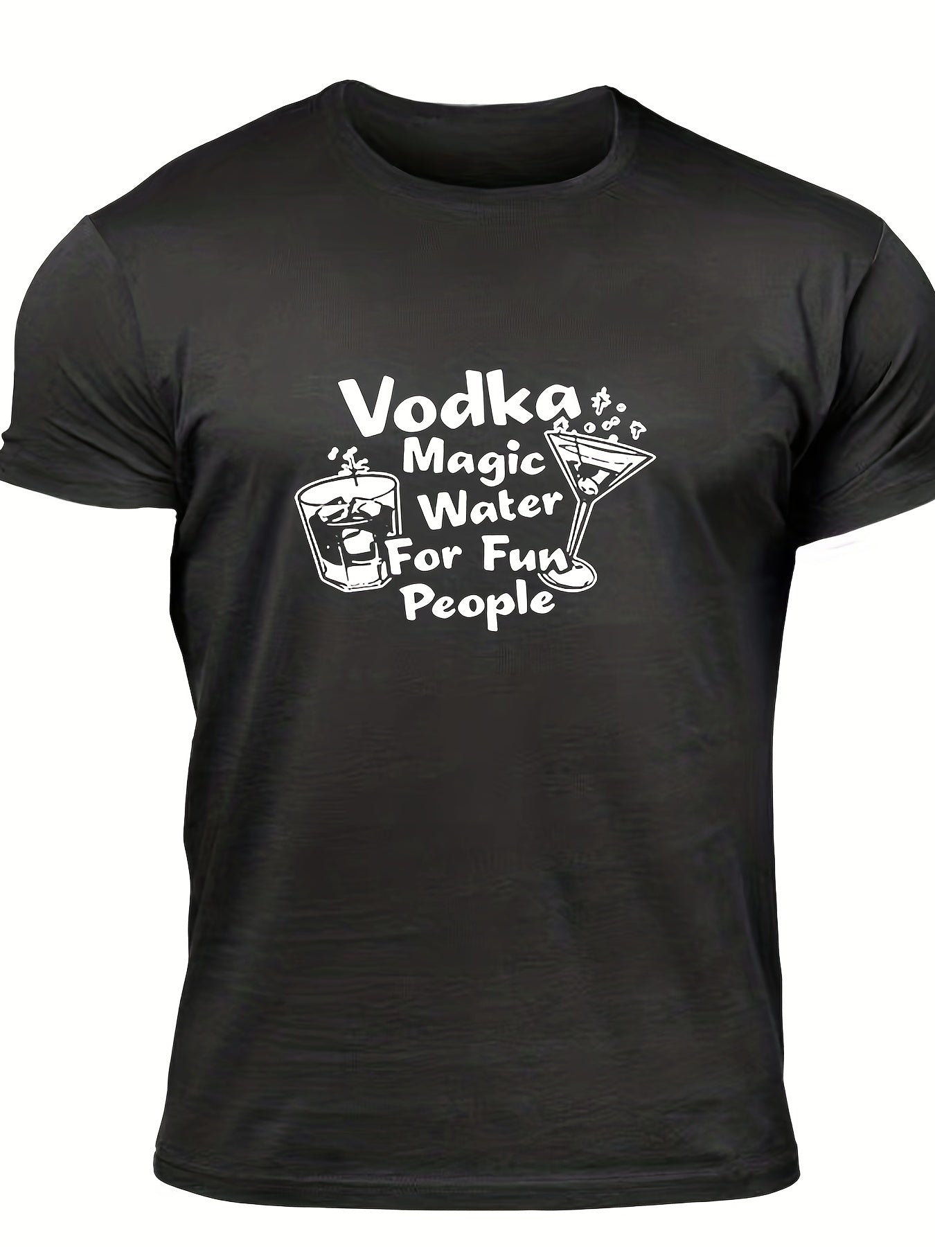 Vodka Magic Water For Fun People Men's Letter Print T shirt