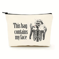 Funny Skeleton Makeup Bag for Women - My Face Makeup Zipper Pouch