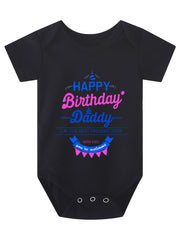 Baby Boys Girls Happy Birthday Daddy Short Sleeve Round Neck Onesie
