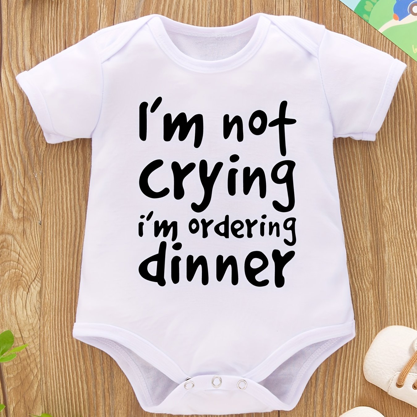 Baby Girls Casual 'I'm Not Crying I'm Ordering Dinner' Onesie