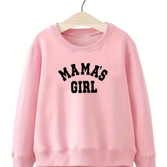 Girls 'Mama's Girl' Crew Neck Sweatshirt Top