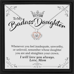 Badass Daughter Crown Necklace - Birthday Gift