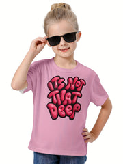 Creative IT'S NOT THAT DEEP Print Short Sleeve T shirt Pullover