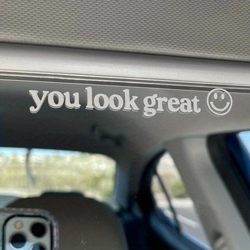 Car Rearview Mirror Makeup Mirror Decals You Look Great Decorative Stickers