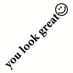 Car Rearview Mirror Makeup Mirror Decals You Look Great Decorative Stickers
