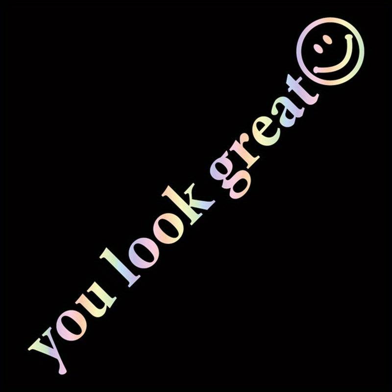 Car Rearview Mirror Makeup Mirror Decals You Look Great Decorative Stickers