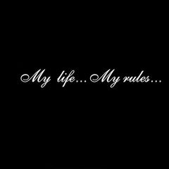 My Life My Rules Waterproof Sticker for Cars