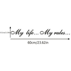 My Life My Rules Waterproof Sticker for Cars