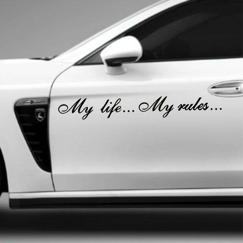 My Life My Rules Waterproof Sticker for Cars